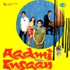 Aadmi Aur Insaan (Original Motion Picture Soundtrack)