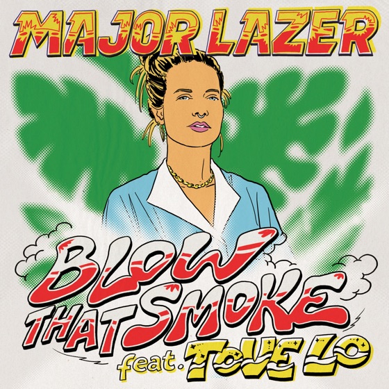 Cover artwork for Blow That Smoke (feat. Tove Lo)