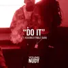 Stream & download Do It (feat. Hoodrich Pablo Juan) - Single