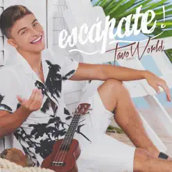 Escapate - Single - Tavo World Escapate - Single - Tavo World