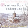 Es ist ein Ros entsprungen (Deutsche Weihnachtslieder)