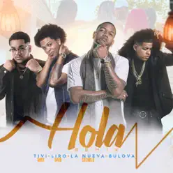 Hola (Remix) (feat. Liro Shaq & Bulova) [Mix Version] - Single - La Nueva Escuela