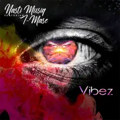 Vibez (feat. Tmase) Song Lyrics