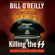 Bill O'Reilly & Martin Dugard - contributor - Killing the SS (Unabridged)