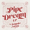 Pipedream - EP