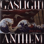 The Gaslight Anthem - I Coul'da Been A Contender