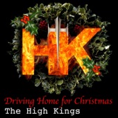 The High Kings - Driving Home for Christmas