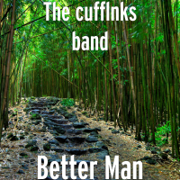 The cufflnks band - Better Man artwork