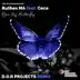 You My Butterfly (D.O.R Projects Remix) [feat. Cece] song reviews