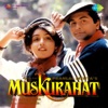 Muskurahat (Original Motion Picture Soundtrack)