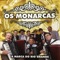 Março de Valor - Os Monarcas lyrics