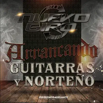 Arrancando Con Guitarras Y Norteño - Nuevo Giro
