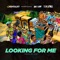 Looking for Me (feat. Harrysong, Skales & Yemi Alade) artwork