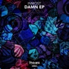Damn Ep