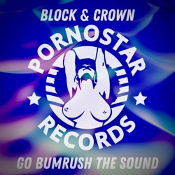 Block & Crown & Sebastian Gnewkow - Go Bumrush the Sound