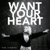 Want Your Heart - Single