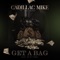 Get a Bag (feat. Mistiara) - Cadillac Mike lyrics