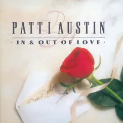 In & Out of Love by Patti Austin album reviews, ratings, credits