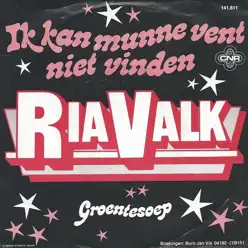 Ik Kan Munne Vent Niet Vinden - Single - Ria Valk Ik Kan Munne Vent Niet Vinden - Single - Ria Valk
