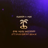 One More Weekend (It's Different Remix) artwork