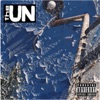 The UN (Undeniably Nasty) [Re-Release]