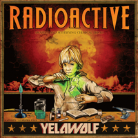 Yelawolf - Radioactive artwork