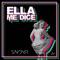 Ella Me Dice - Snova lyrics