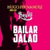 Bailar Jalao (feat. Hugo Fernández) - Single