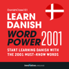 Learn Danish: Word Power 2001: Intermediate Danish (Unabridged) - Innovative Language Learning