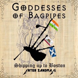 Goddesses of Bagpipes - Shipping up to Boston / Enter Sandman