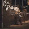 Best Part (feat. Lexa Lay) - Single album lyrics, reviews, download