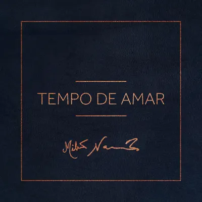 Tempo De Amar - Single - Milton Nascimento