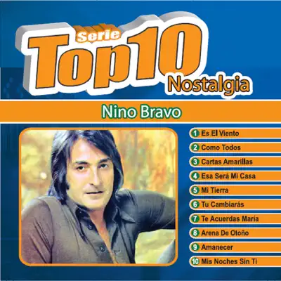 Serie Top Ten: Niño Bravo - Nino Bravo