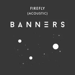 Firefly (Acoustic) - Single - Banners