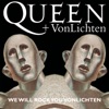 Queen + VonLichten - We Will Rock You VonLichten