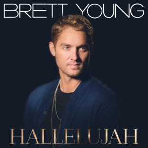 Brett Young - Hallelujah - Line Dance Music