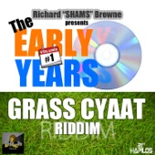 Grass Cyaat Riddim: The Early Years, Vol. 1 artwork