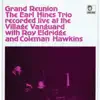 Grand Reunion - Recorded Live At the Village Vanguard album lyrics, reviews, download