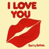 I Love You - Single