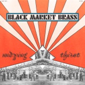 Black Market Brass - Undying Thirst