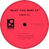 Make You Mine - EP