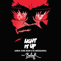 Light It Up (feat. Baby K) [Ora Che Non C’è Nessuno] (Remix) - Single - Major Lazer