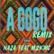A gogo (feat. M2K'Mc) - Naza lyrics