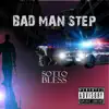 Badman Step - Single album lyrics, reviews, download