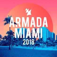 Armada Miami 2018 by Various Artists album reviews, ratings, credits