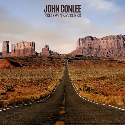 Fellow Travelers - John Conlee