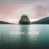 Finding Home - EP album lyrics, reviews, download