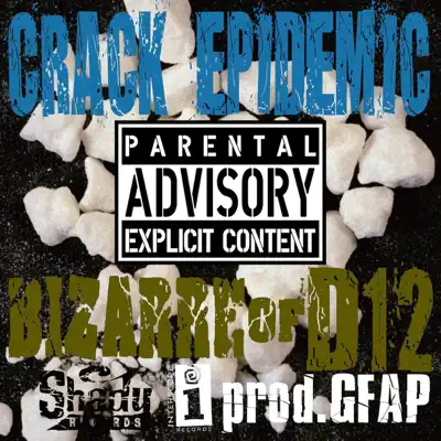 Crack Epidemic - EP - Bizarre