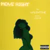 Move Right (feat. Lerome) - Single album lyrics, reviews, download