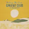 Stream & download Gnawi Dub - Single